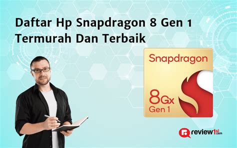 Daftar HP Snapdragon 8 Gen 1 Termurah dan Terbaik.
